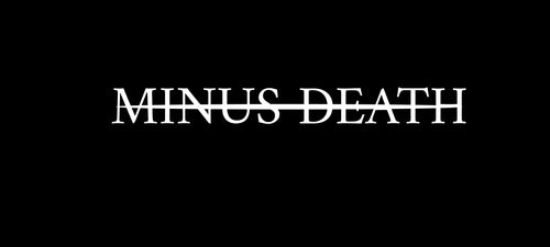 Minus Death